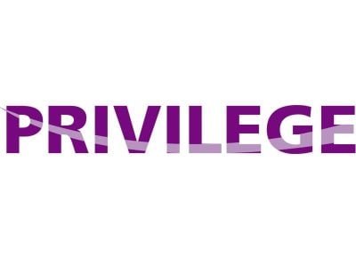 Privilege